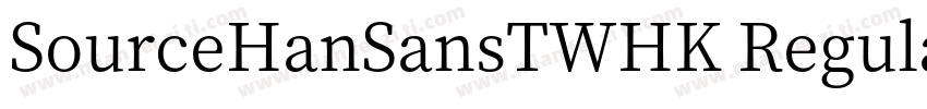 SourceHanSansTWHK Regular字体转换